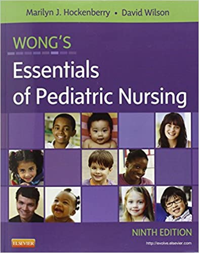 Wong's Essentials of Pediatric Nursing (9th Edition) - Orginal Pdf